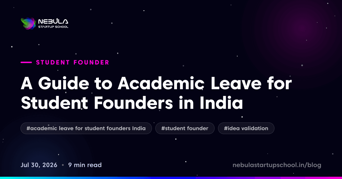 A Guide to Academic Leave for Student Founders in India