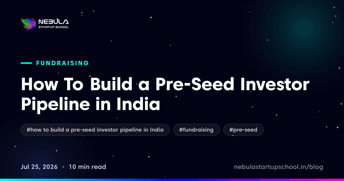 How To Build a Pre-Seed Investor Pipeline in India