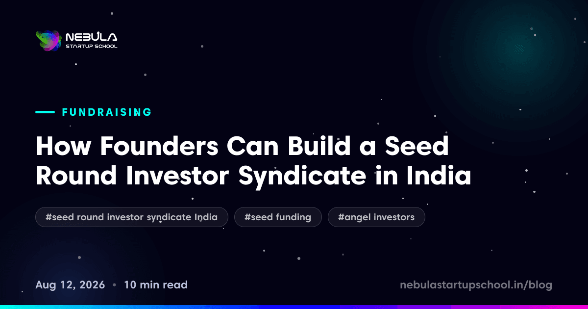 How Founders Can Build a Seed Round Investor Syndicate in India