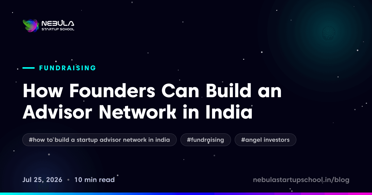 How Founders Can Build an Advisor Network in India
