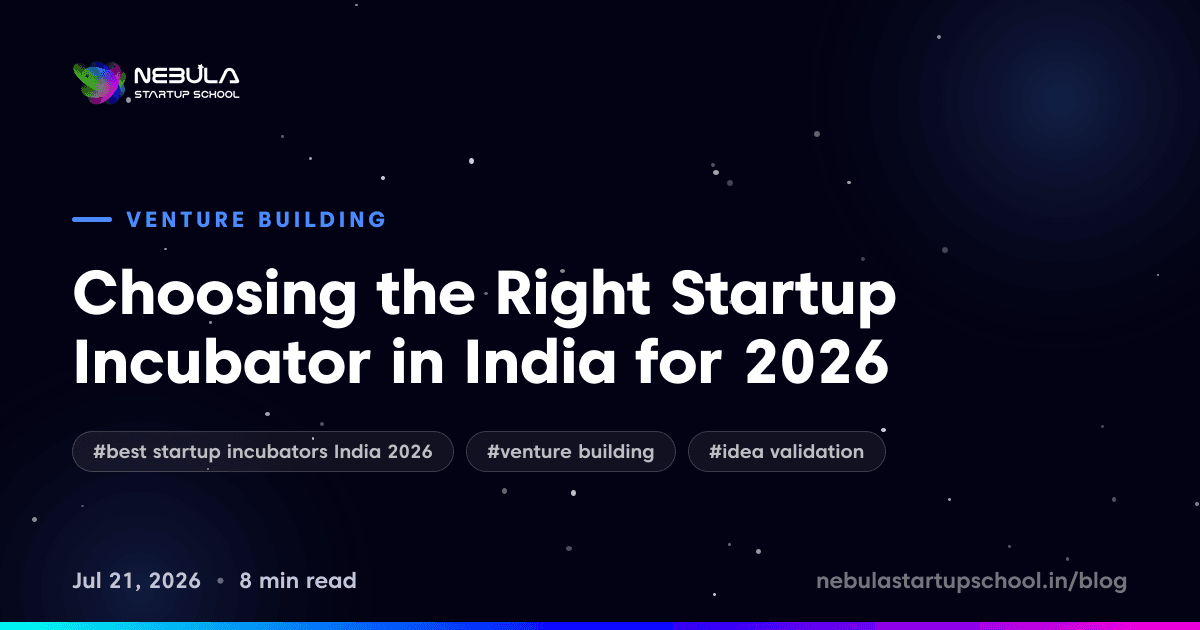 Choosing the Right Startup Incubator in India for 2026