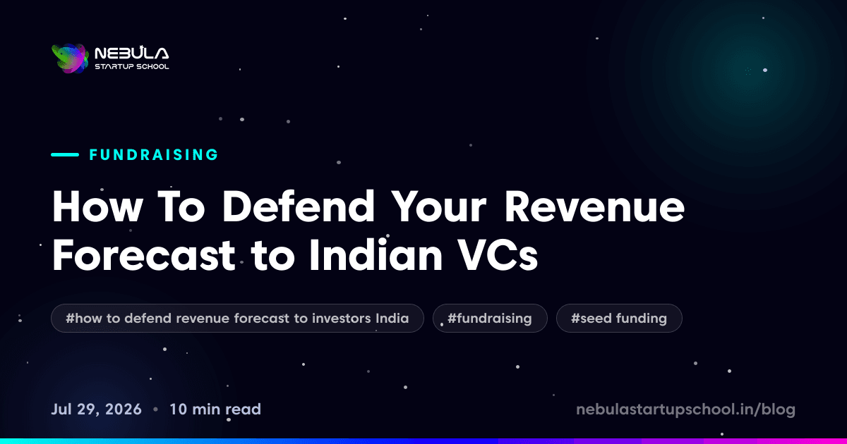 How To Defend Your Revenue Forecast to Indian VCs