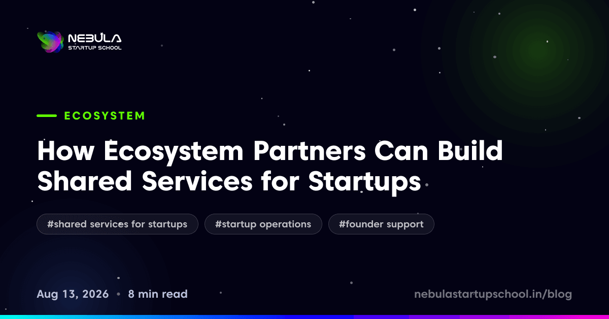 How Ecosystem Partners Can Build Shared Services for Startups