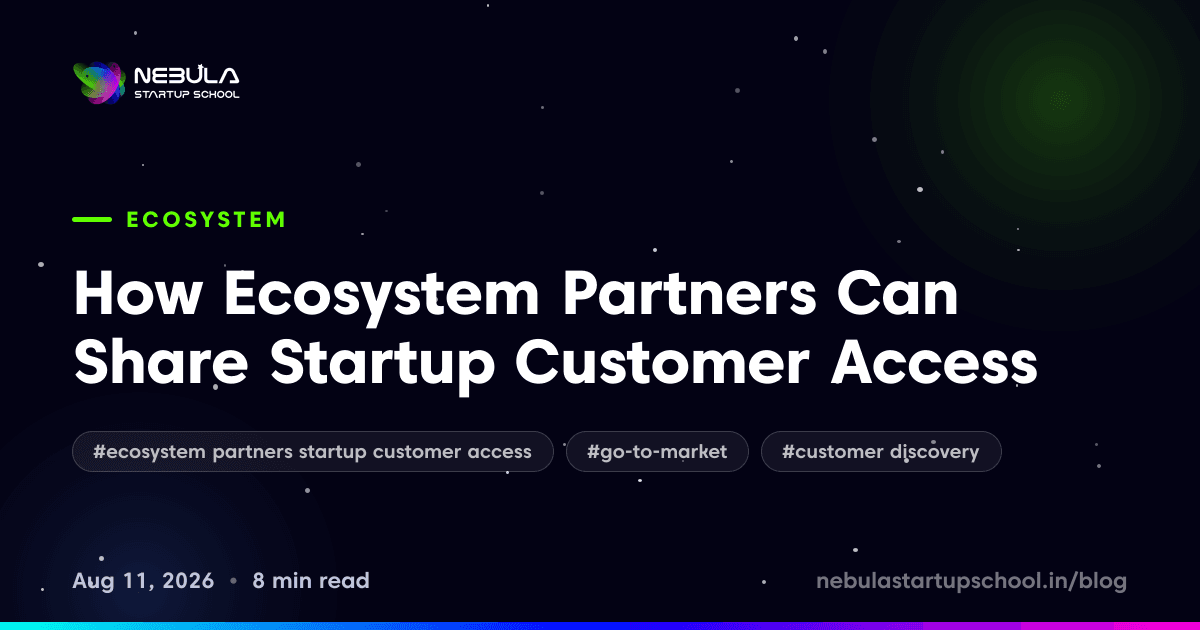 How Ecosystem Partners Can Share Startup Customer Access