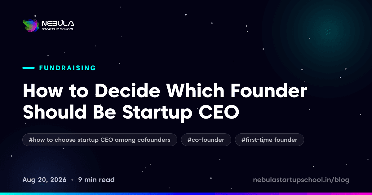 How to Decide Which Founder Should Be Startup CEO