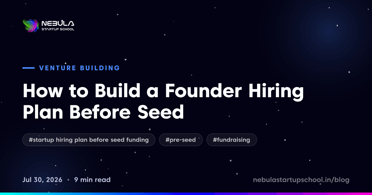 How to Build a Founder Hiring Plan Before Seed