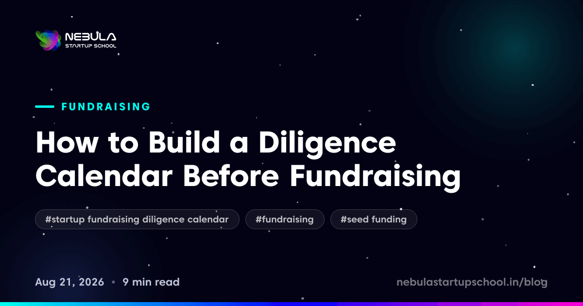 How to Build a Diligence Calendar Before Fundraising