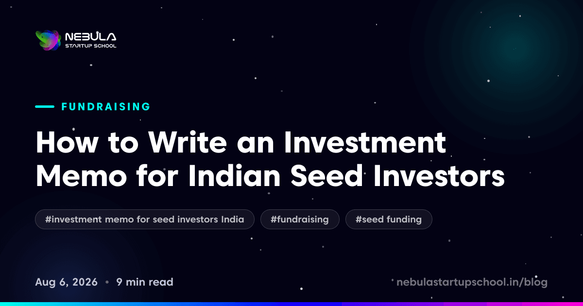 How to Write an Investment Memo for Indian Seed Investors