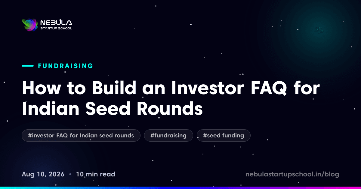 How to Build an Investor FAQ for Indian Seed Rounds