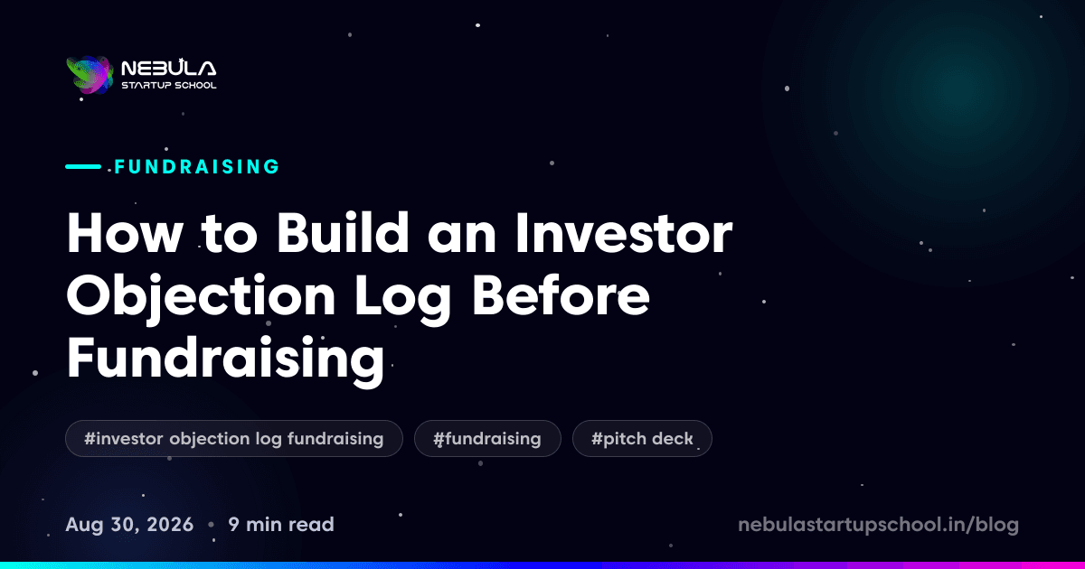 How to Build an Investor Objection Log Before Fundraising