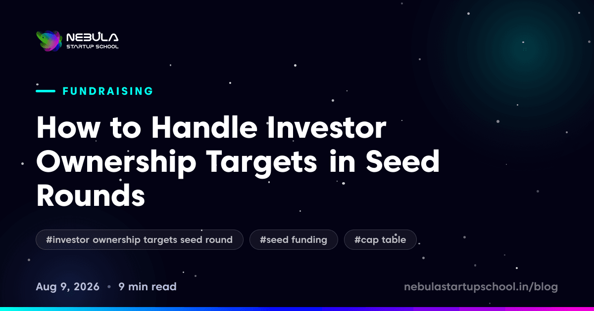 How to Handle Investor Ownership Targets in Seed Rounds