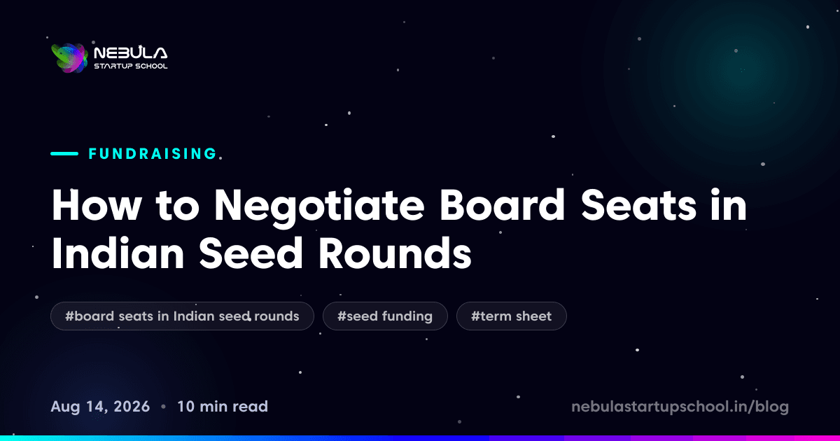 How to Negotiate Board Seats in Indian Seed Rounds