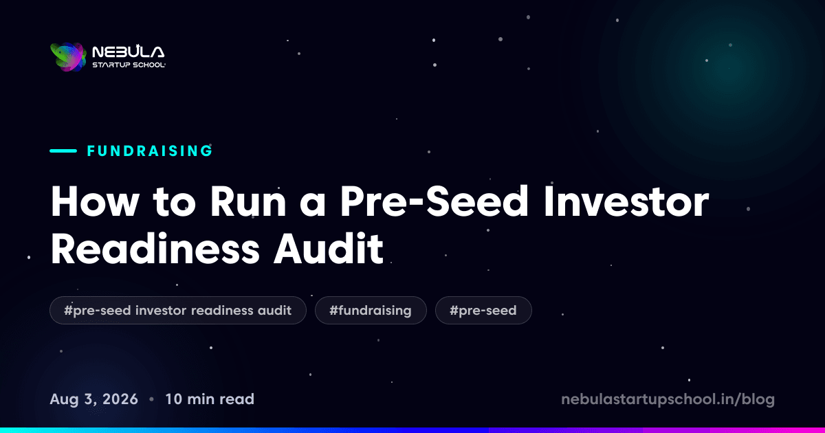 How to Run a Pre-Seed Investor Readiness Audit