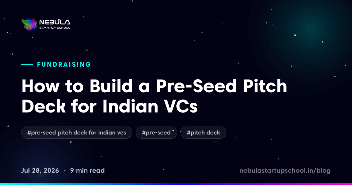 How to Build a Pre-Seed Pitch Deck for Indian VCs