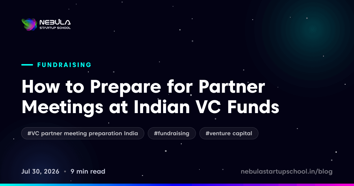 How to Prepare for Partner Meetings at Indian VC Funds