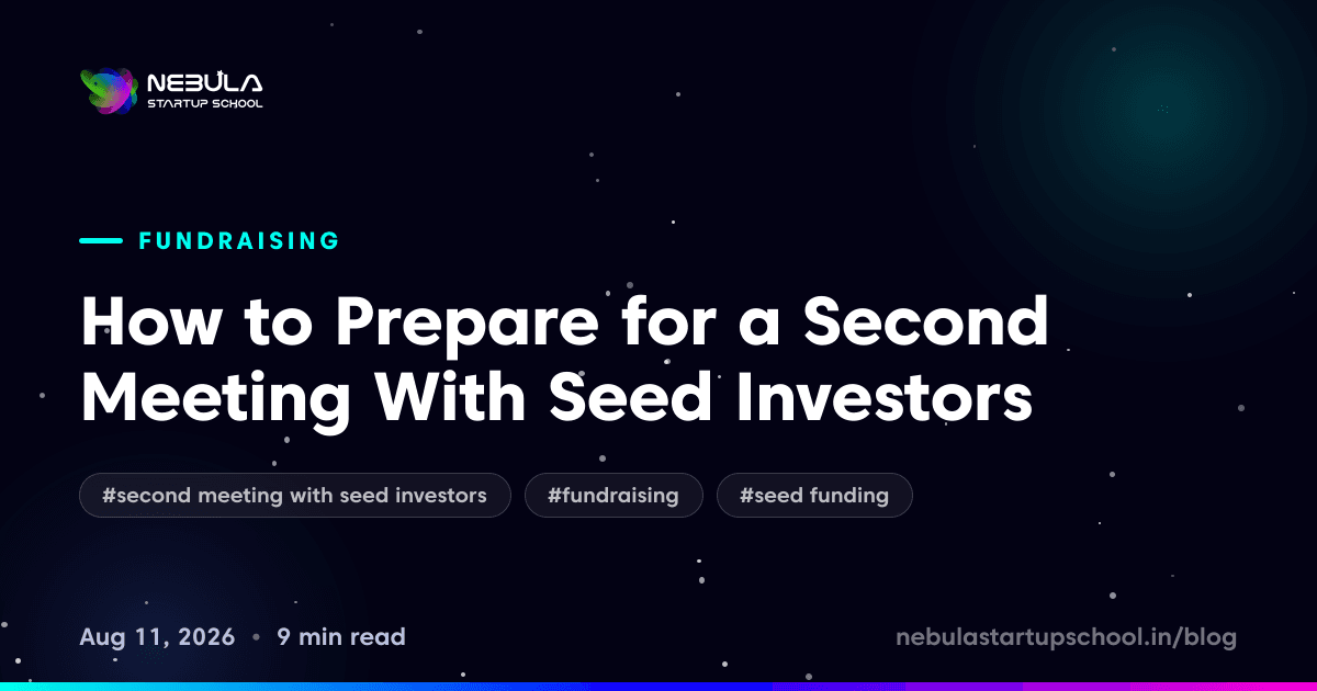 How to Prepare for a Second Meeting With Seed Investors