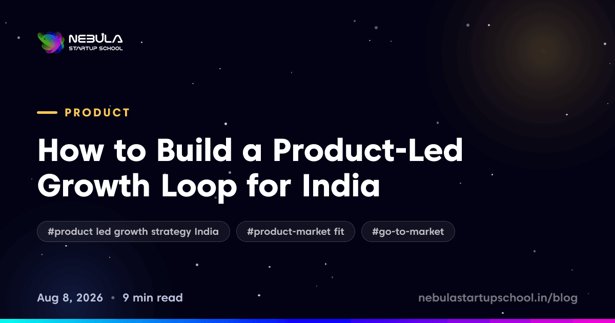 How to Build a Product-Led Growth Loop for India