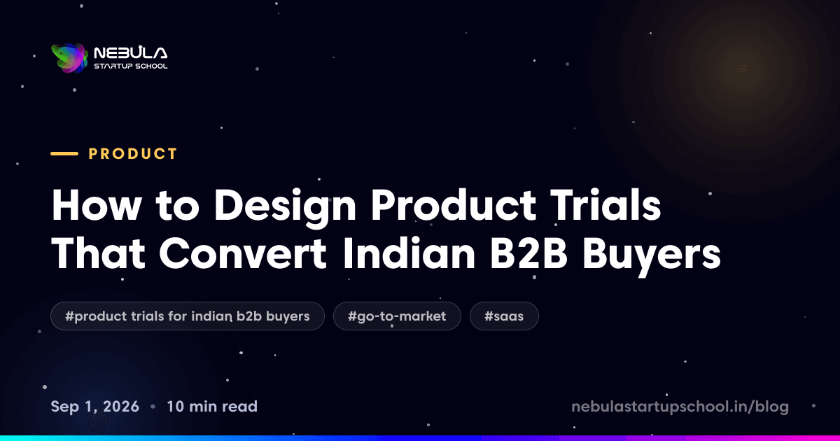 How to Design Product Trials That Convert Indian B2B Buyers