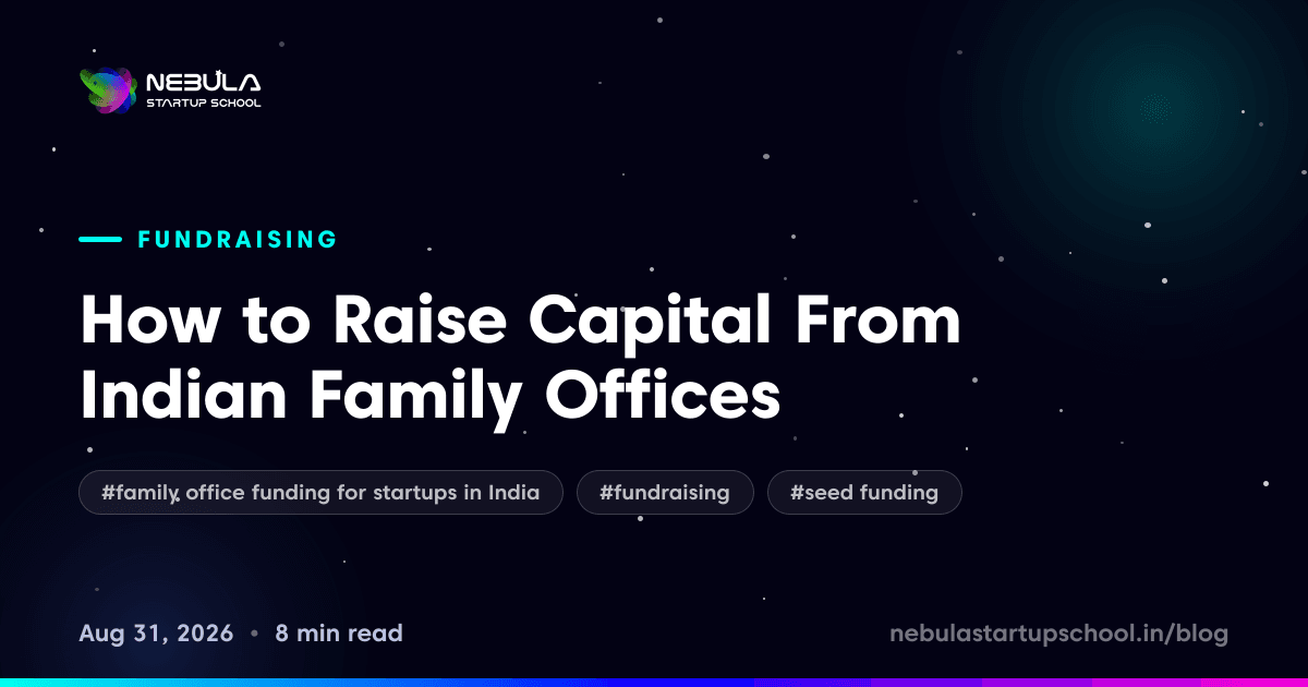 How to Raise Capital From Indian Family Offices