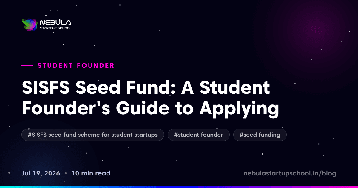 SISFS Seed Fund: A Student Founder's Guide to Applying