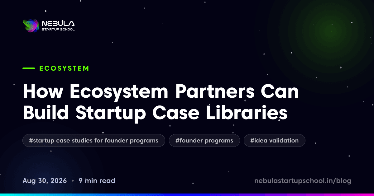 How Ecosystem Partners Can Build Startup Case Libraries