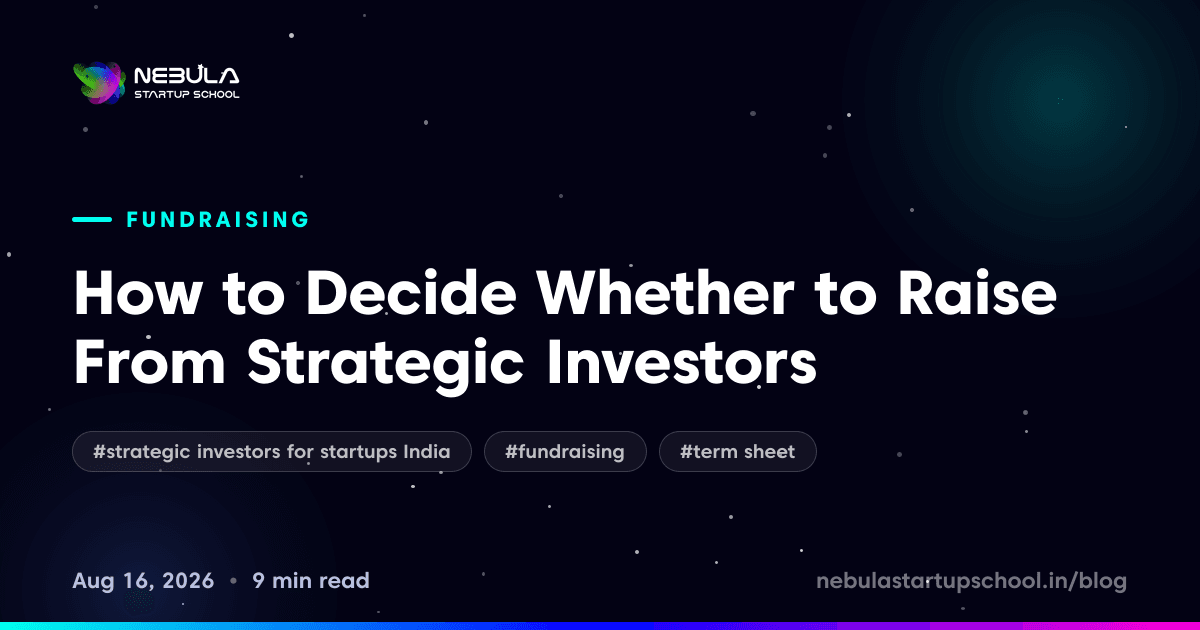 How to Decide Whether to Raise From Strategic Investors