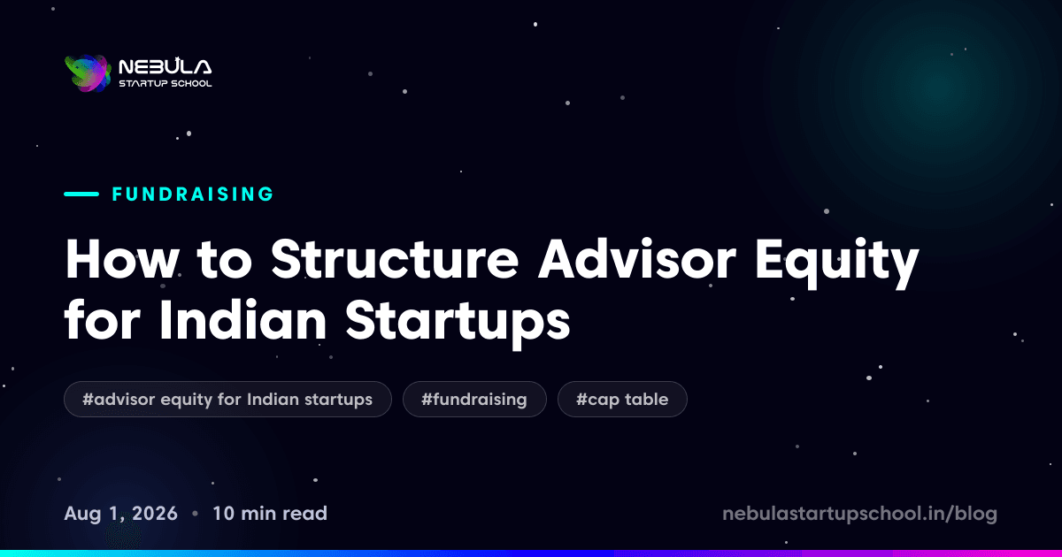 How to Structure Advisor Equity for Indian Startups