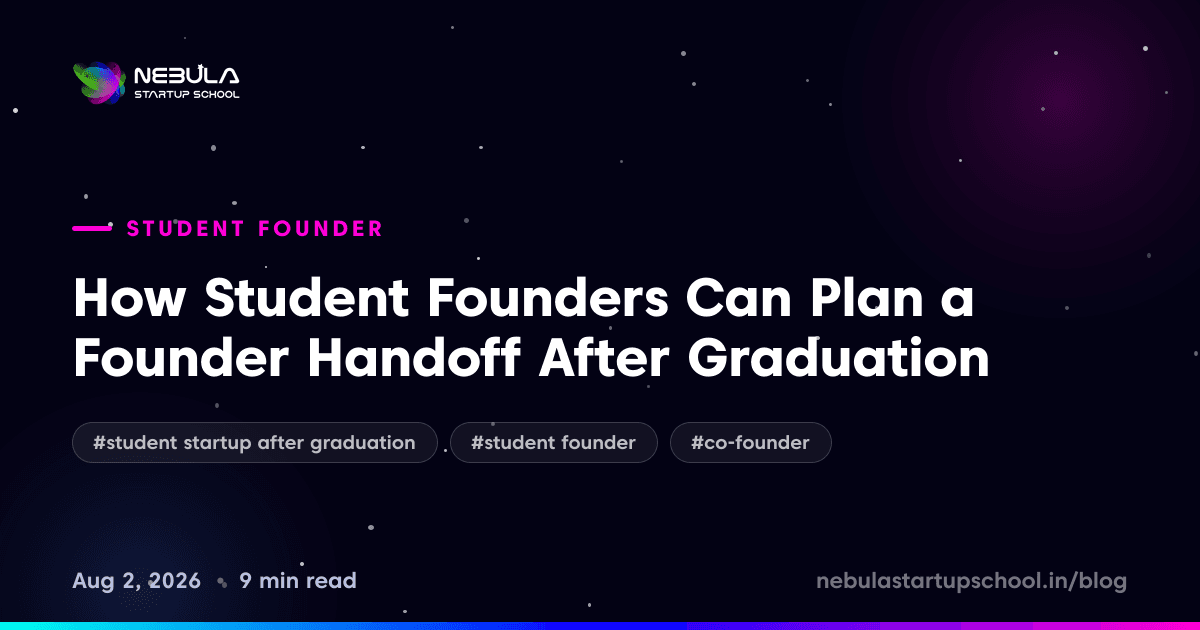 How Student Founders Can Plan a Founder Handoff After Graduation