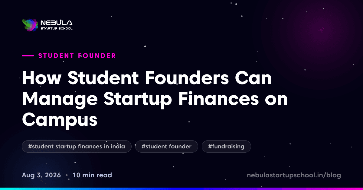 How Student Founders Can Manage Startup Finances on Campus