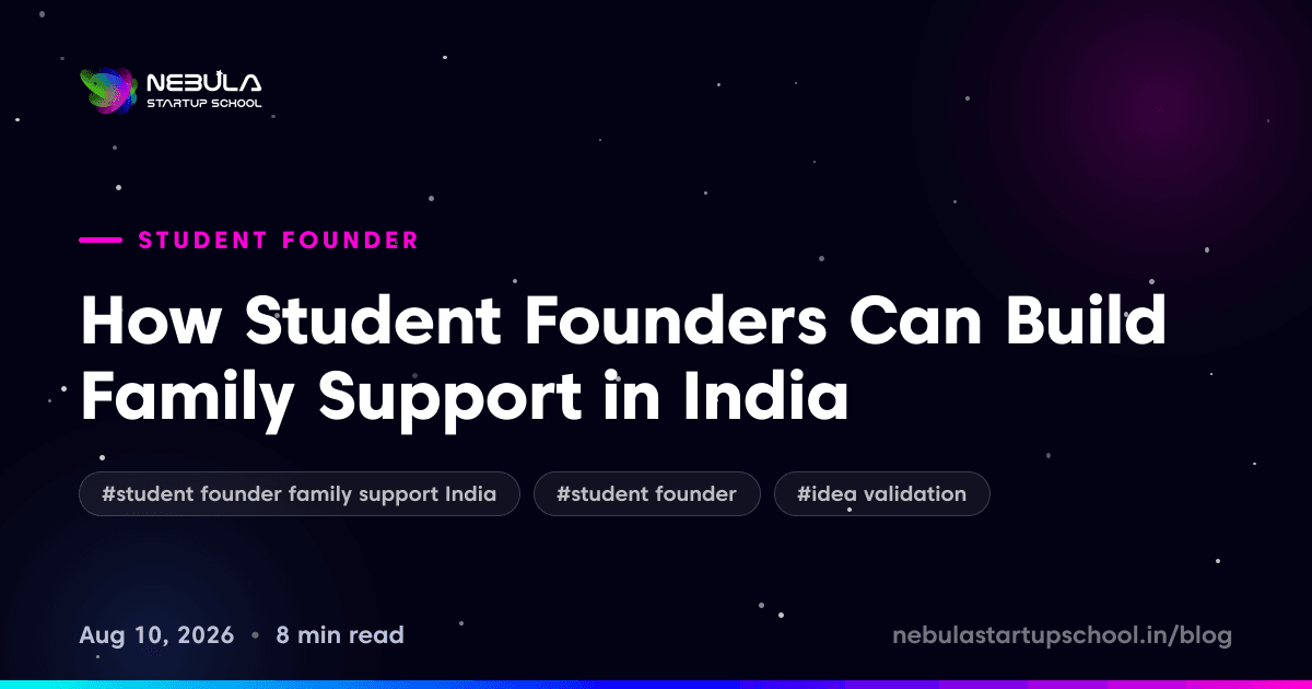 How Student Founders Can Build Family Support in India