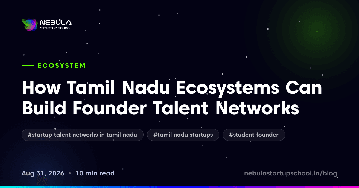 How Tamil Nadu Ecosystems Can Build Founder Talent Networks