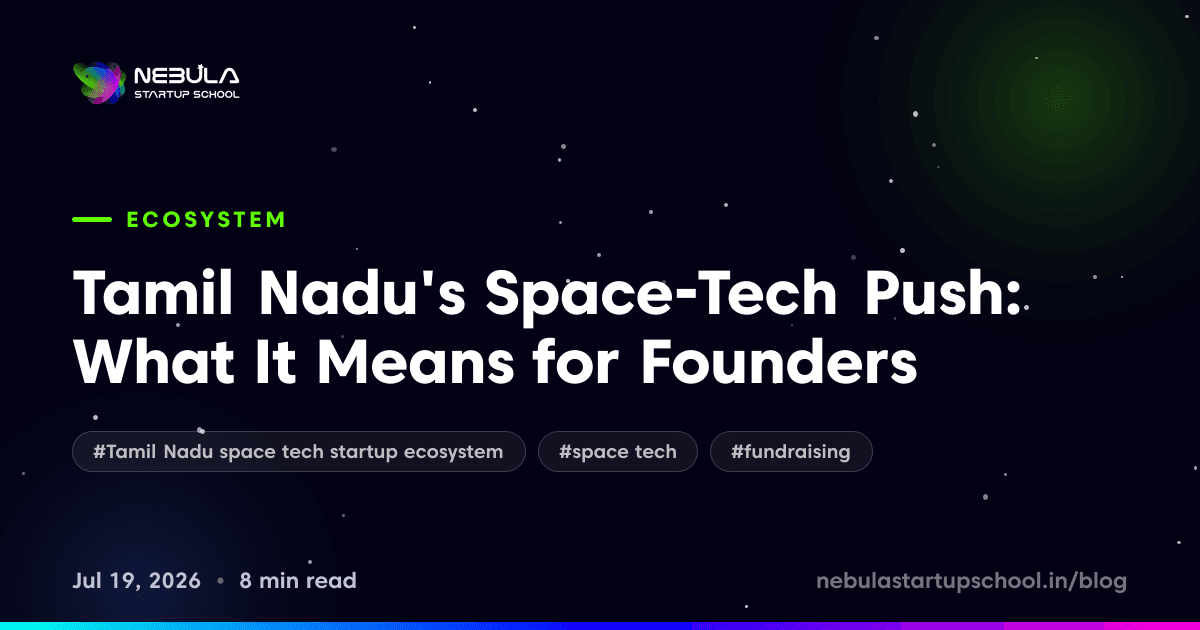 Tamil Nadu's Space-Tech Push: What It Means for Founders