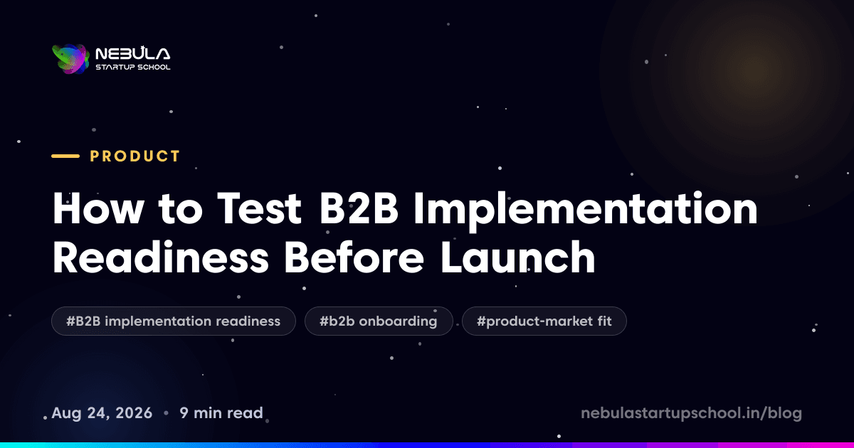 How to Test B2B Implementation Readiness Before Launch