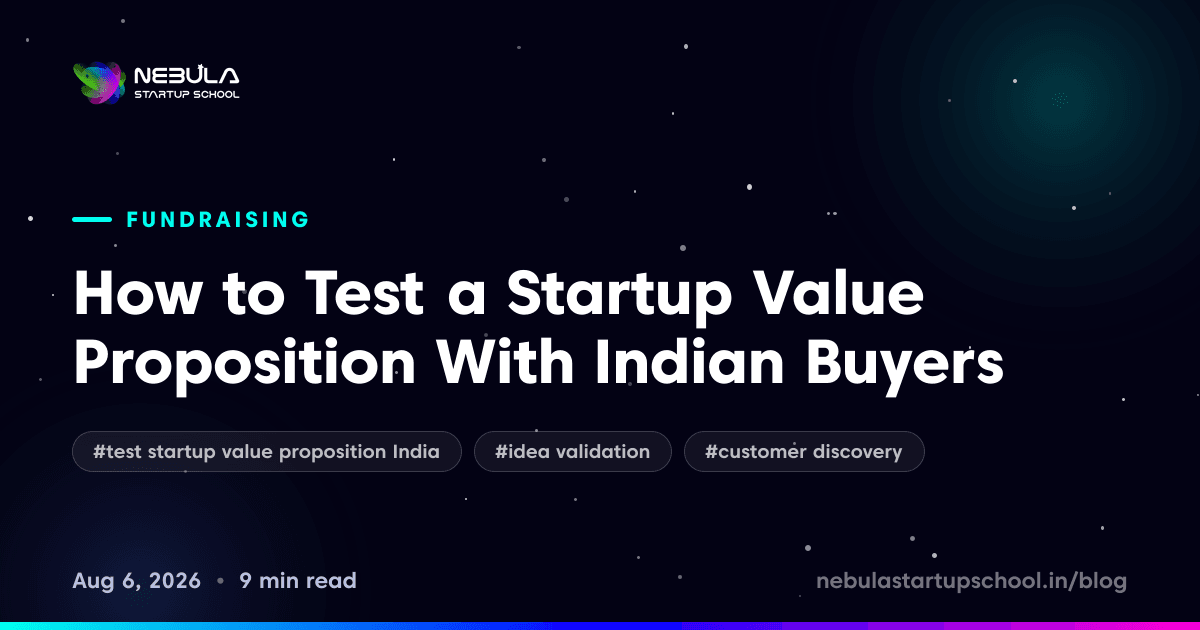 How to Test a Startup Value Proposition With Indian Buyers