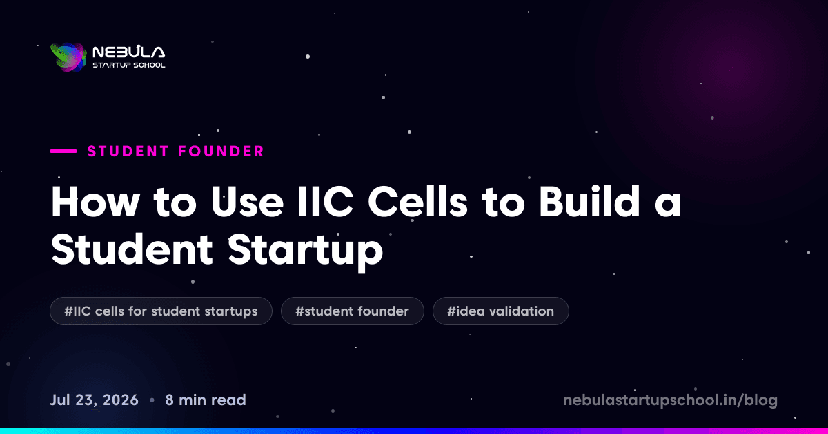 How to Use IIC Cells to Build a Student Startup